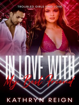 cover image of In Love with my Best Friend